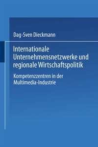 Abbildung von: Internationale Unternehmensnetzwerke und regionale Wirtschaftspolitik - Deutscher Universitätsverlag