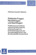 Cover: Politische Fragen, Rechtsfragen und Sachfragen - Peter Lang Verlag