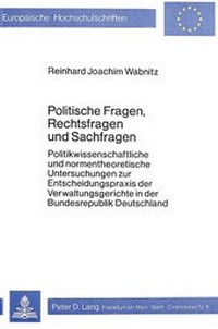 Abbildung von: Politische Fragen, Rechtsfragen und Sachfragen - Peter Lang Verlag