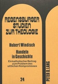 Cover: Handeln in Geschichte - Peter Lang Verlag