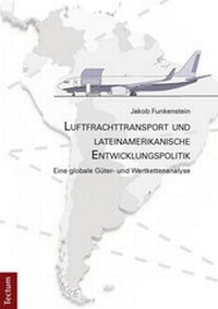 Abbildung von: Luftfrachttransport und lateinamerikanische Entwicklungspolitik - Tectum Wissenschaftsverlag