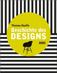 Abbildung von: Geschichte des Designs - DuMont Buchverlag