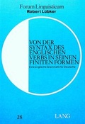 Cover: Von der Syntax des englischen Verbs in seinen finiten Formen - Peter Lang Verlag