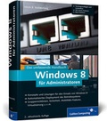 Cover: Windows 8 f&uuml;r Administratoren - Galileo Computing