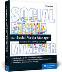 Bild vergrößern Bild: Der Social Media Manager - Galileo Computing