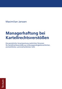 Abbildung von: Managerhaftung bei Kartellrechtsverstößen - Tectum Wissenschaftsverlag