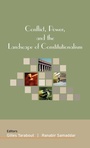 Cover: Conflict, Power, and the Landscape of Constitutionalism - Routledge India