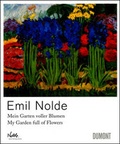 Cover: Emil Nolde. Mein Garten voller Blumen. - DuMont Buchverlag