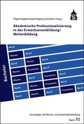 Cover: Akademische Professionalisierung in der Erwachsenenbildung / Weiterbildung - Schneider Hohengehren