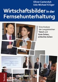 Cover: Wirtschaftsbilder in der Fernsehunterhaltung - Tectum Wissenschaftsverlag