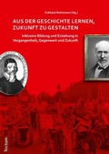 Cover: Aus der Geschichte lernen, Zukunft zu gestalten - Tectum Wissenschaftsverlag