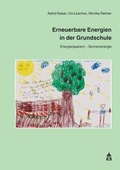 Cover: Erneuerbare Energien in der Grundschule - Schneider Hohengehren