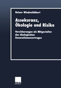 Cover: Assekuranz, &Ouml;kologie und Risiko - Deutscher Universit&auml;tsverlag