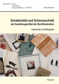 Cover: Schattenbild und Scherenschnitt als Gestaltungsmittel der Buchillustration - Tectum Wissenschaftsverlag