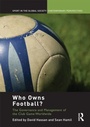 Cover: Who Owns Football? - Routledge