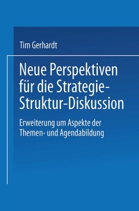 Bild: Neue Perspektiven für die Strategie-Struktur-Diskussion - Deutscher Universitätsverlag