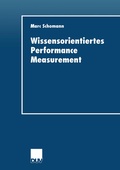 Cover: Wissensorientiertes Performance Measurement - Deutscher Universit&auml;tsverlag