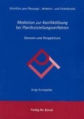 Bild: Mediation zur Konfliktlösung bei Planfeststellungsverfahren - Kovac, Dr. Verlag