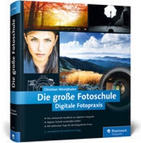 Abbildung von: Die große Fotoschule - Rheinwerk