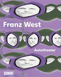 Cover: Franz West: Autotheater - DuMont Buchverlag