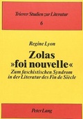 Cover: Zolas &laquo;Foi nouvelle&raquo; - Peter Lang Verlag