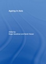 Cover: Ageing in Asia - Routledge