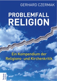 Enlarge image Cover: Problemfall Religion - Tectum Wissenschaftsverlag