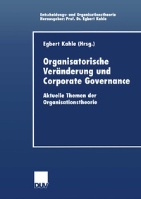Abbildung von: Organisatorische Veränderung und Corporate Governance - Deutscher Universitätsverlag