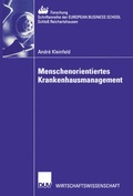Cover: Menschenorientiertes Krankenhausmanagement - Deutscher Universit&auml;tsverlag