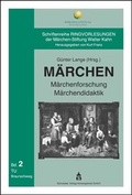 Cover: M&auml;rchen - M&auml;rchenforschung - M&auml;rchendidaktik - Schneider Hohengehren