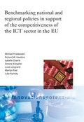 Cover: Benchmarking national and regional policies in support of the competitiveness of the ICT sector in the EU. - Fraunhofer IRB Verlag