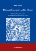 Cover: Heimerziehung und Machiavellismus - Kovac, Dr. Verlag