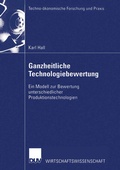 Cover: Ganzheitliche Technologiebewertung - Deutscher Universit&auml;tsverlag