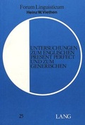 Cover: Untersuchungen zum englischen Present Perfect und zum Generischen - Peter Lang Verlag