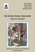 Cover: Die Erfurter Kinder-Universit&auml;t "Rund um das Buch" - wbv Media