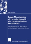 Cover: Gender Mainstreaming als Herausforderung f&uuml;r eine zukunftsorientierte Personalarbeit - Deutscher Universit&auml;tsverlag