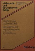Cover: Regionalismus und regionale Integration - Peter Lang Verlag