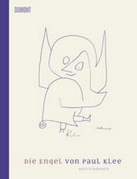 Abbildung von: Die Engel von Paul Klee - DuMont Buchverlag