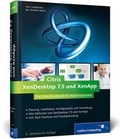 Cover: Citrix XenDesktop 7.5 und XenApp - Galileo Computing