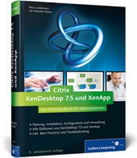 Abbildung von: Citrix XenDesktop 7.5 und XenApp - Galileo Computing