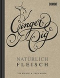 Cover: Ginger Pig. Nat&uuml;rlich Fleisch - DuMont Buchverlag