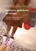 Cover: Poetische Spielr&auml;ume f&uuml;r Kinder - Schneider Hohengehren