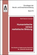 Cover: Humanistische versus realistische Bildung - wbv Media