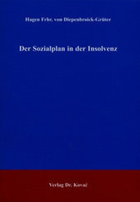 Abbildung von: Der Sozialplan in der Insolvenz - Kovac, Dr. Verlag