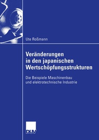 Abbildung von: Veränderungen in den japanischen Wertschöpfungsstrukturen - Deutscher Universitätsverlag