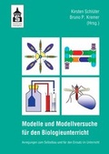Cover: Modelle und Modellversuche f&uuml;r den Biologieunterricht - Schneider Hohengehren