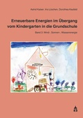 Cover: Erneuerbare Energien im &Uuml;bergang vom Kindergarten in die Grundschule - Schneider bei wbv