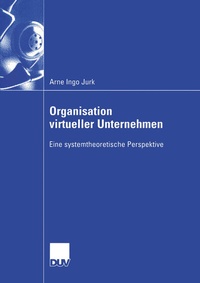 Abbildung von: Organisation virtueller Unternehmen - Deutscher Universitätsverlag