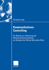 Enlarge image Cover: Kommunikations-Controlling - Deutscher Universitätsverlag