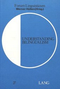 Enlarge image Cover: Understanding Bilingualism - Peter Lang Verlag
